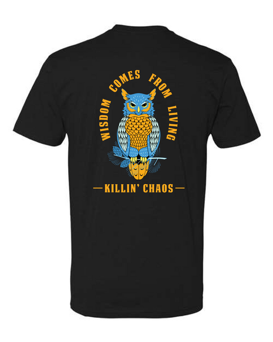 "Wisdom Comes From Living" Tee